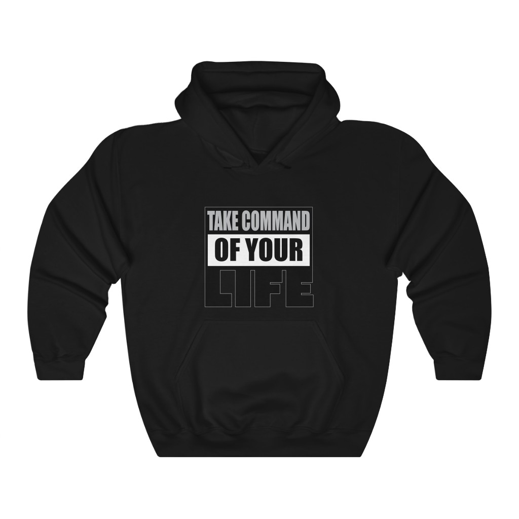 Take Command Of Your Life ™ Hooded Sweatshirt (more colors available) - Image 2